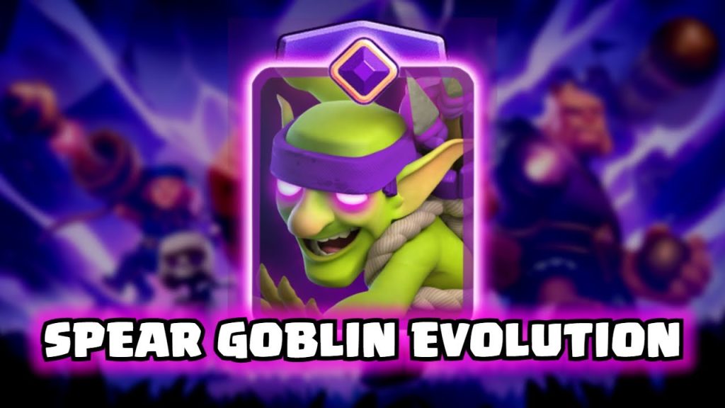 Evolutions Clash Royale