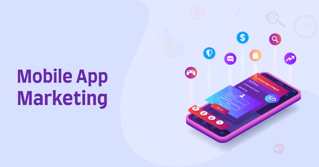 Mobile App Marketing